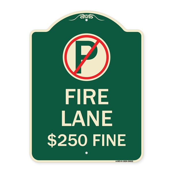 Fire Lane $250 Fine W/ No ParkingHeavy-Gauge Aluminum Architectural Sign, 24" x 18", G-1824-24022